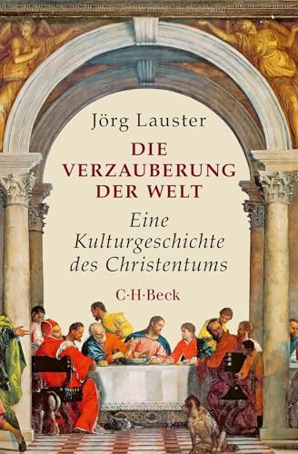 c-h-beck-die-verzauberung-der-welt-paperback-kulturgeschichte-des-christentums image 2