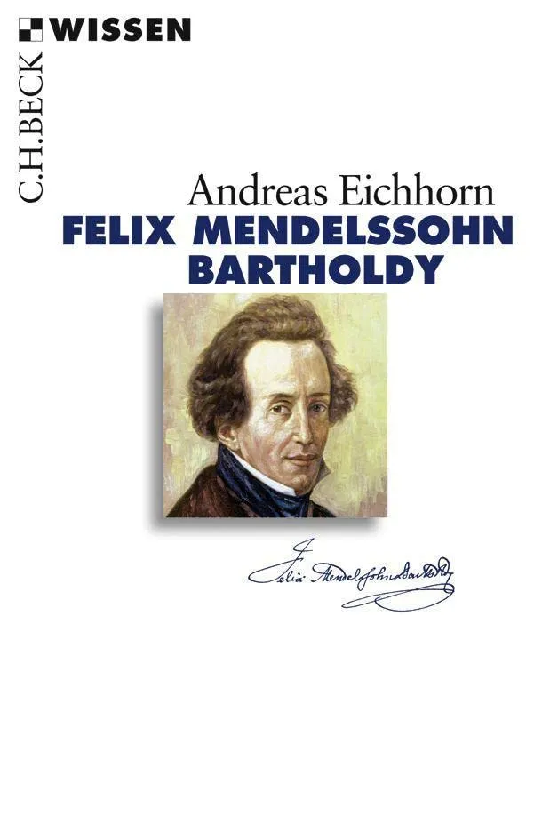 c-h-beck-felix-mendelssohn-bartholdy-c-h-beck-wissen-taschenbuch image 1