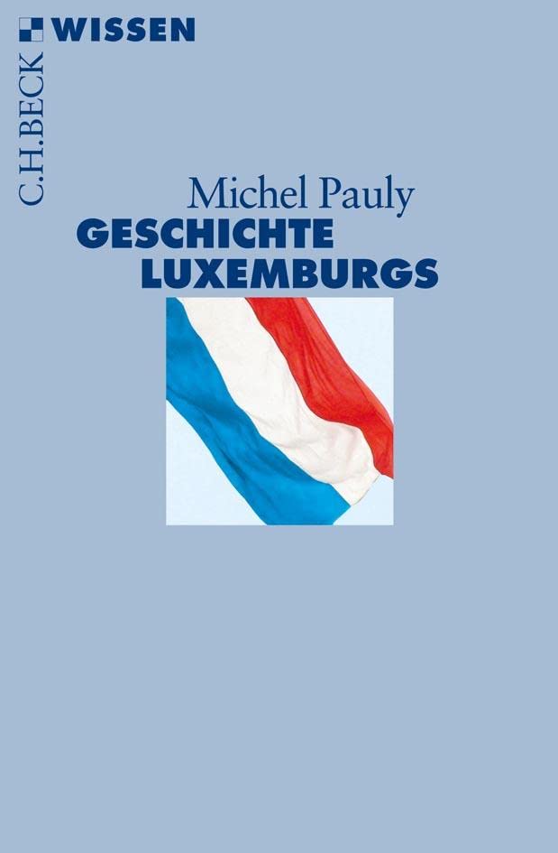 c-h-beck-geschichte-luxemburgs-c-h-beck-wissen-taschenbuch image 1