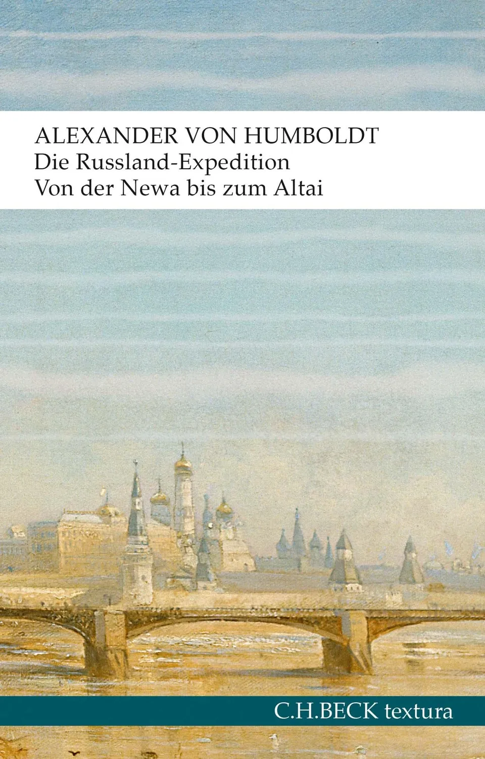 c-h-beck-die-russland-expedition-von-der-newa-bis-zum-altai-textura image 1