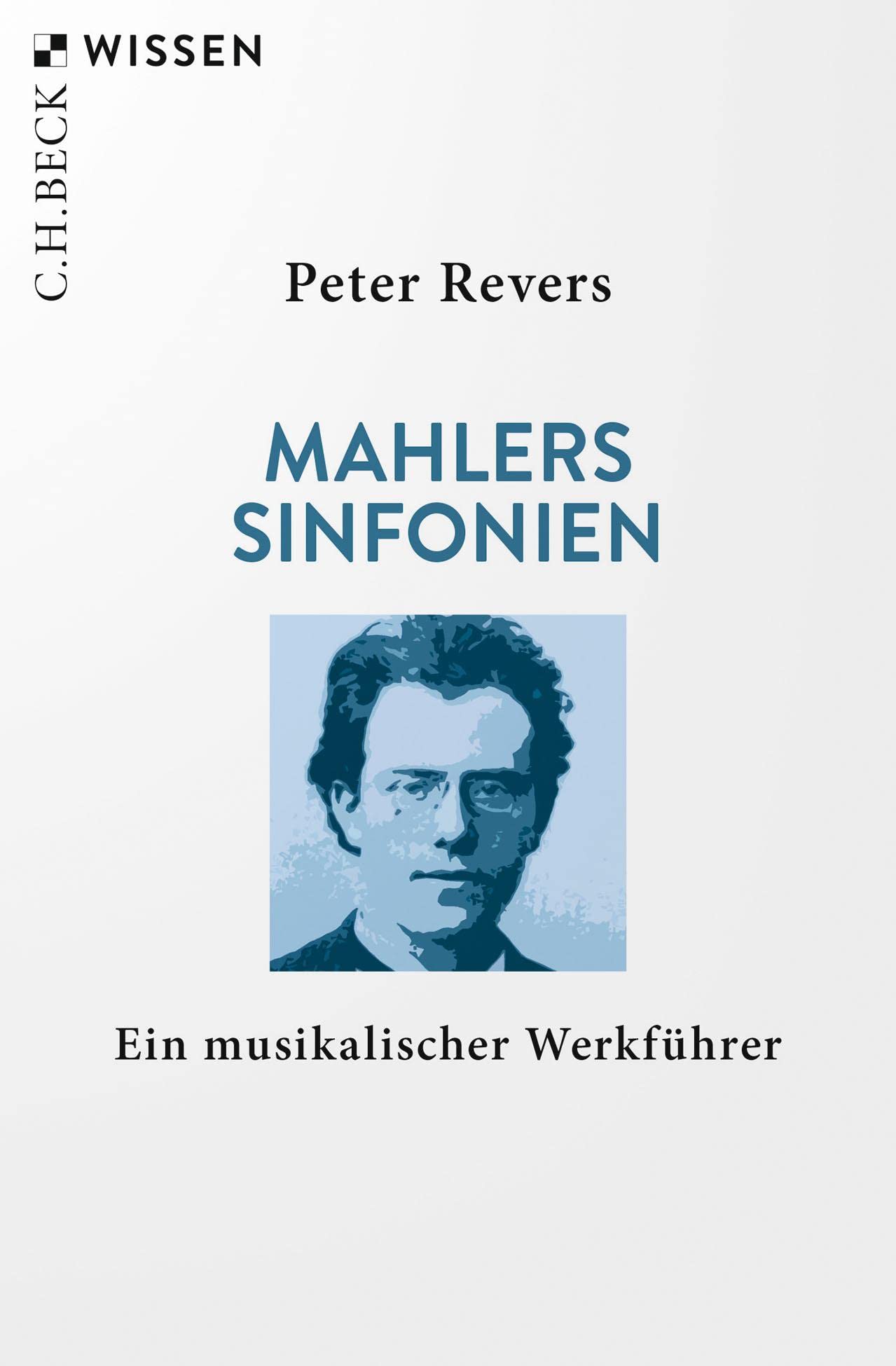 c-h-beck-mahlers-sinfonien-ein-musikalischer-werkf-hrer-c-h-beck-wissen-taschenb image 1
