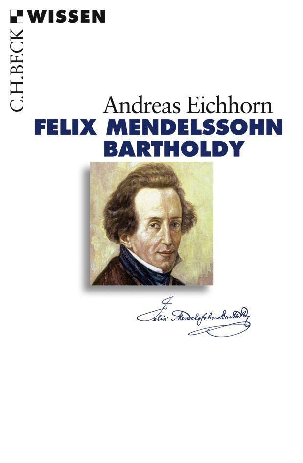 c-h-beck-felix-mendelssohn-bartholdy-c-h-beck-wissen-taschenbuch image 1