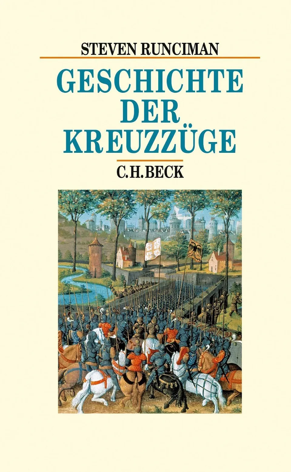 c-h-beck-geschichte-der-kreuzz-ge-buch-sonderausgabe-beck-s-historische-biblioth image 1