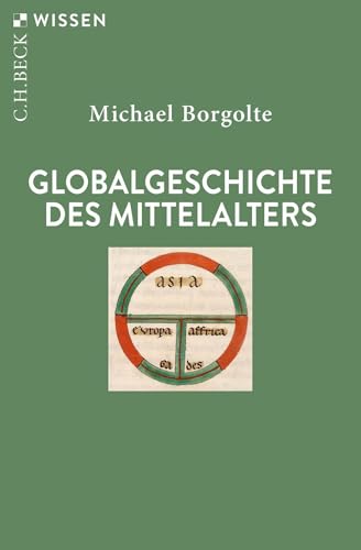 c-h-beck-globalgeschichte-des-mittelalters-c-h-beck-wissen-buch image 2
