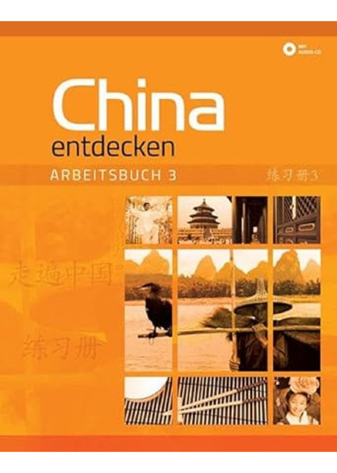chinabooks-china-entdecken-arbeitsbuch-3-kommunikativer-chinesisch-kurs-mittelst image 1