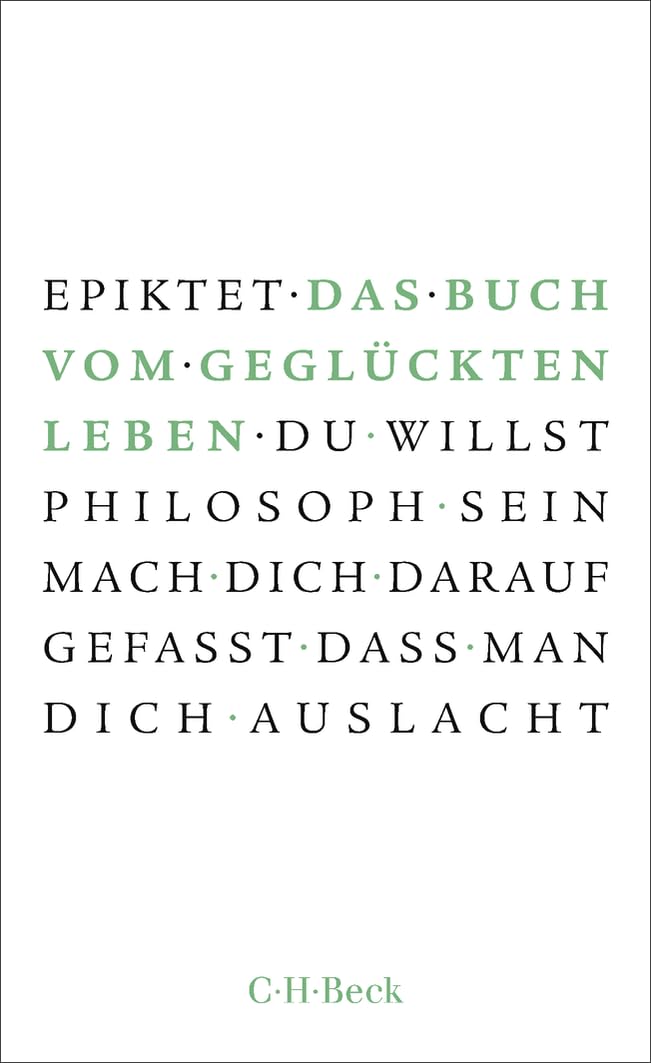 c-h-beck-das-buch-vom-gegl-ckten-leben-kleine-bibliothek-der-weltweisheit-beck-p image 1