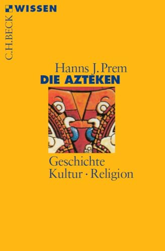 c-h-beck-die-azteken-geschichte-kultur-religion-c-h-beck-wissen image 2