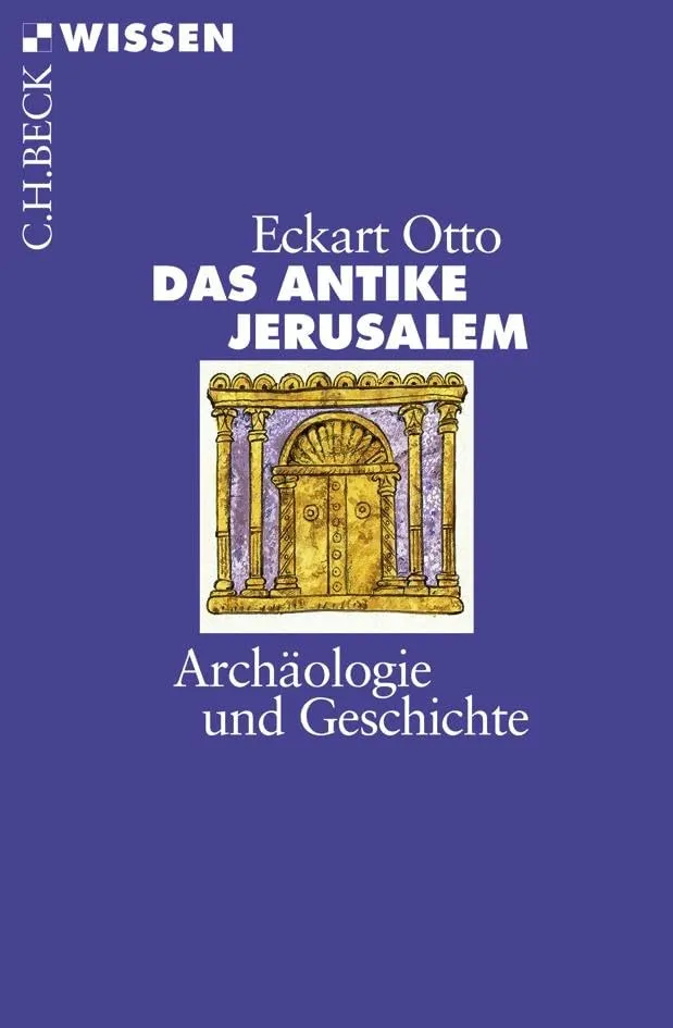 c-h-beck-das-antike-jerusalem-arch-ologie-und-geschichte-c-h-beck-wissen image 1
