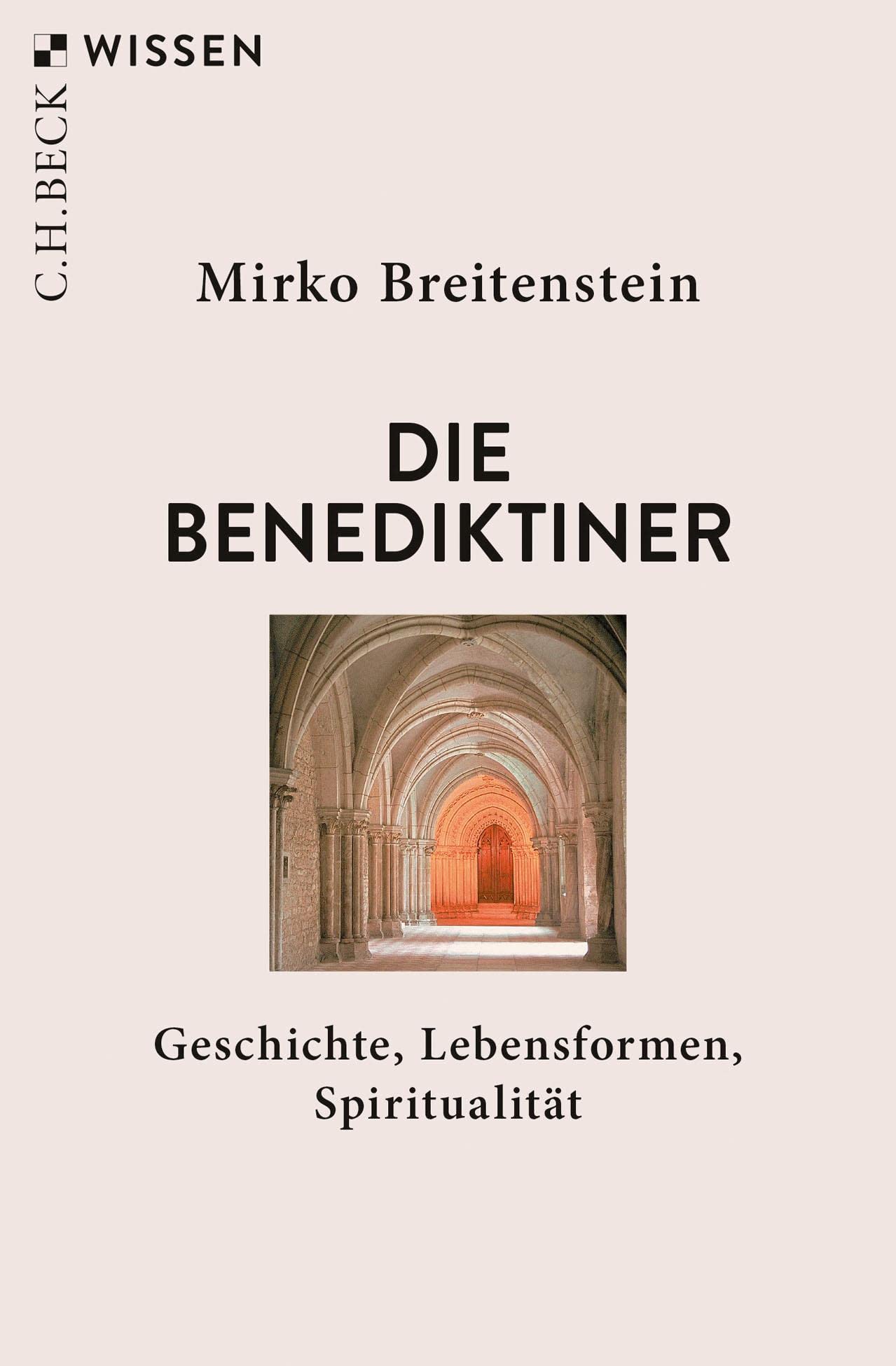 c-h-beck-die-benediktiner-geschichte-lebensformen-spiritualit-t-c-h-beck-wissen image 1