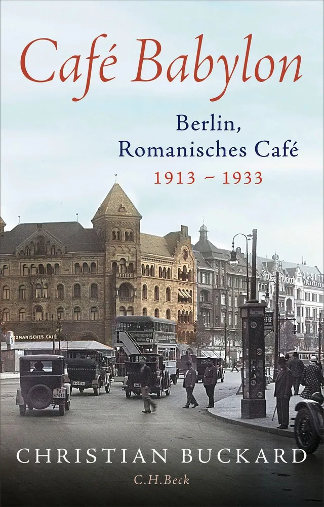 c-h-beck-caf-babylon-berlin-romanisches-caf-1913-1933-buch image 1