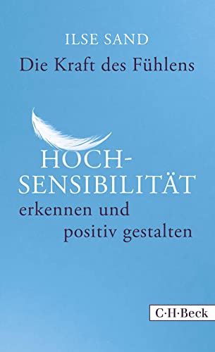 c-h-beck-die-kraft-des-f-hlens-hochsensibilit-t-erkennen-beck-paperback-ratgeber image 2