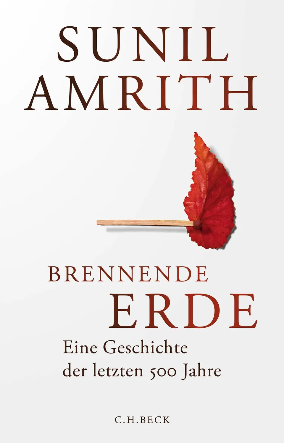 c-h-beck-brennende-erde-paperback-eine-geschichte-der-letzten-500-jahre image 1
