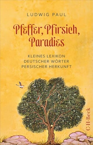 c-h-beck-pfeffer-pfirsich-paradies-kleines-lexikon-deutscher-w-rter-persischer-h image 2