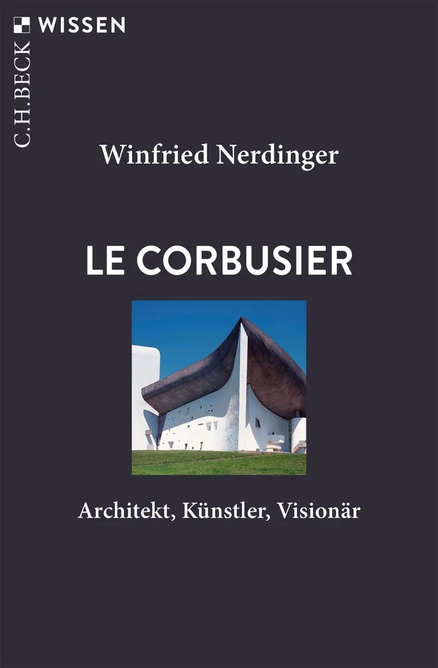 c-h-beck-le-corbusier-architekt-k-nstler-vision-r-buch-c-h-beck-wissen image 1