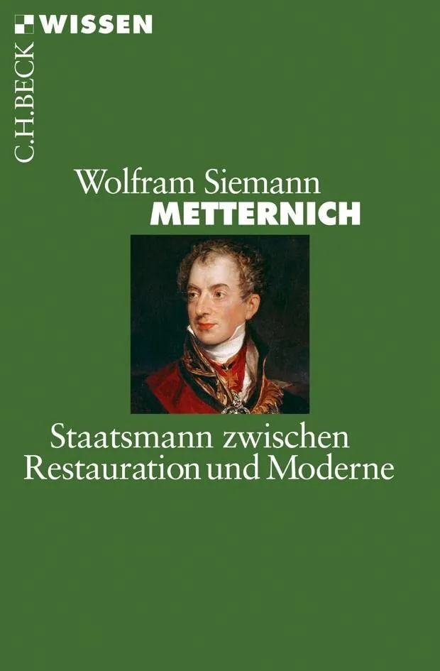 c-h-beck-metternich-staatsmann-zwischen-restauration-und-moderne-buch-c-h-beck-w image 1