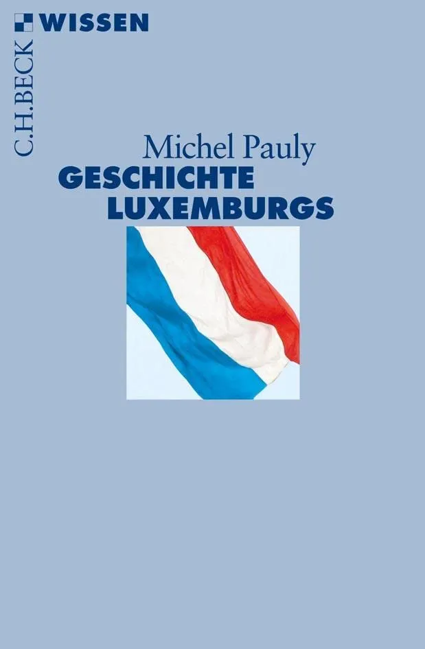 c-h-beck-geschichte-luxemburgs-c-h-beck-wissen-taschenbuch image 1