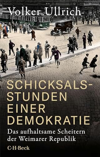 c-h-beck-schicksalsstunden-einer-demokratie-beck-paperback-weimarer-republik image 2