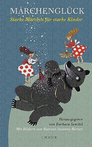 c-h-beck-m-rchengl-ck-starke-m-rchen-f-r-starke-kinder-paperback-vorlesebuch image 8