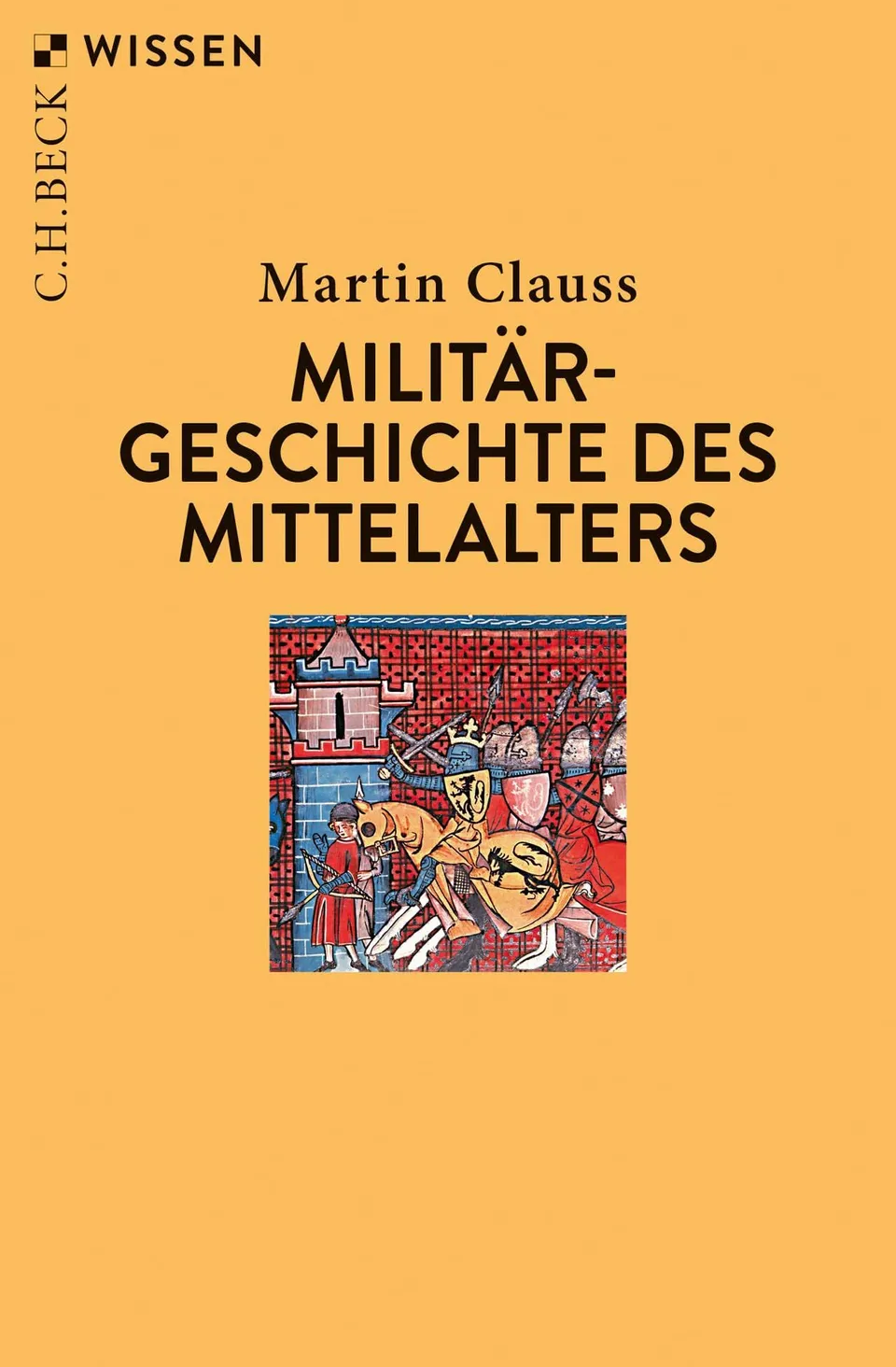 c-h-beck-milit-rgeschichte-des-mittelalters-taschenbuch-c-h-beck-wissen image 1