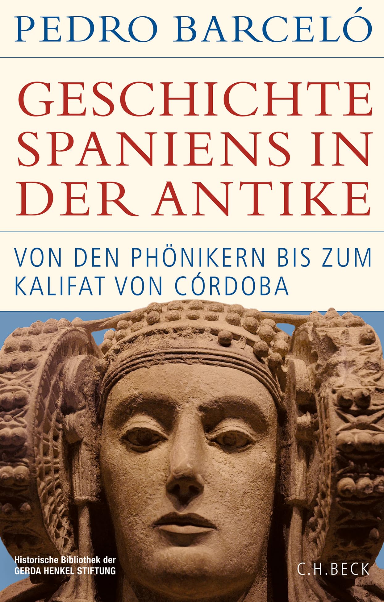 c-h-beck-geschichte-spaniens-in-der-antike-historische-bibliothek-der-gerda-henk image 1