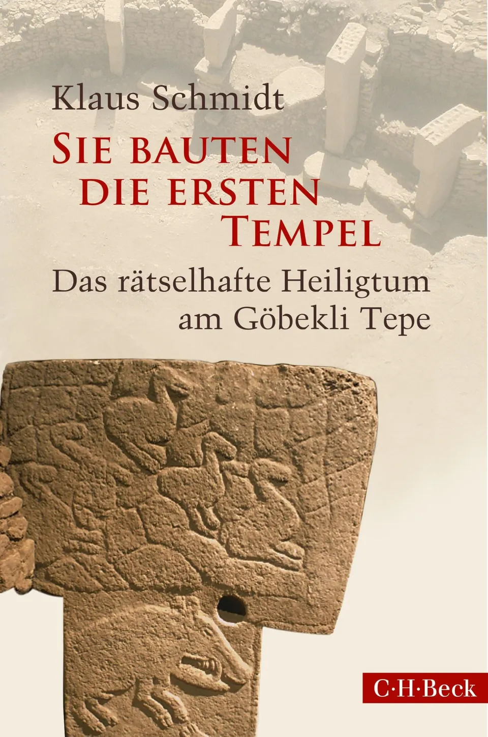 c-h-beck-sie-bauten-die-ersten-tempel-g-bekli-tepe-beck-paperback image 1