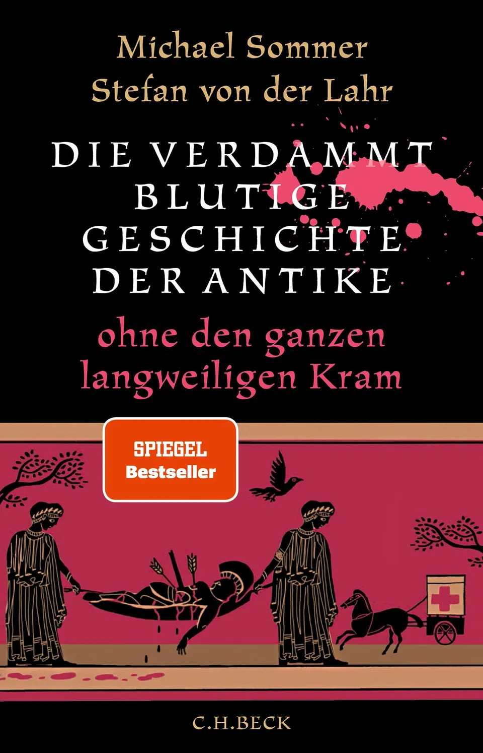 c-h-beck-die-verdammt-blutige-geschichte-der-antike-sachbuch-ohne-langweiligen-k image 1