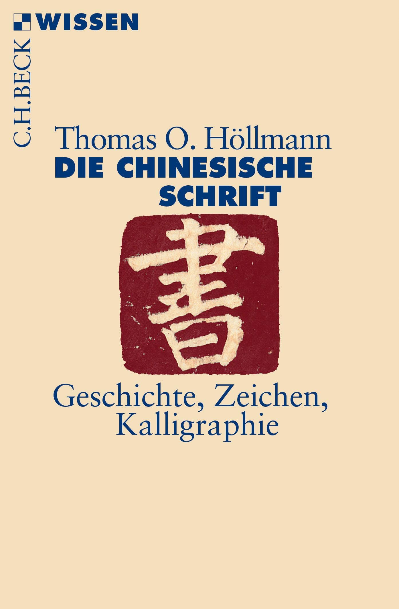 c-h-beck-c-h-beck-wissen-die-chinesische-schrift-buch image 1