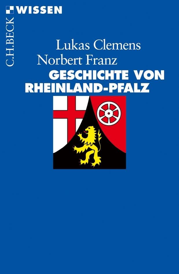 c-h-beck-geschichte-von-rheinland-pfalz-taschenbuch-c-h-beck-wissen image 1