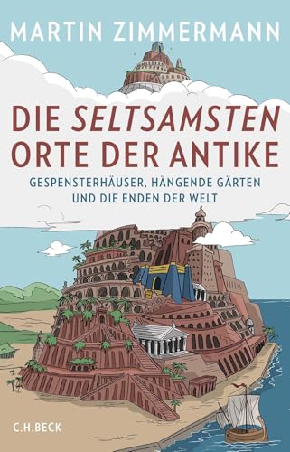c-h-beck-die-seltsamsten-orte-der-antike-taschenbuch image 2