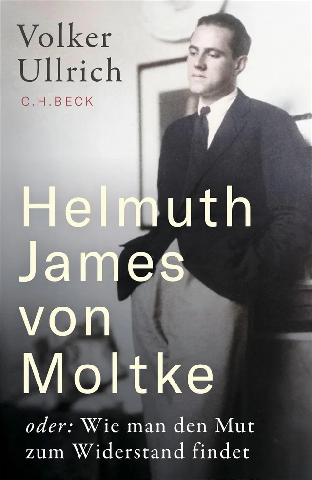 c-h-beck-helmuth-james-von-moltke-wie-man-den-mut-zum-widerstand-findet-paperbac image 1