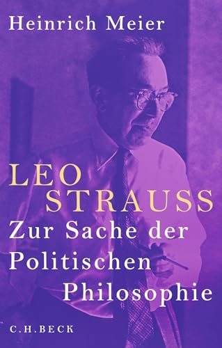 c-h-beck-leo-strauss-zur-sache-der-politischen-philosophie-paperback image 2