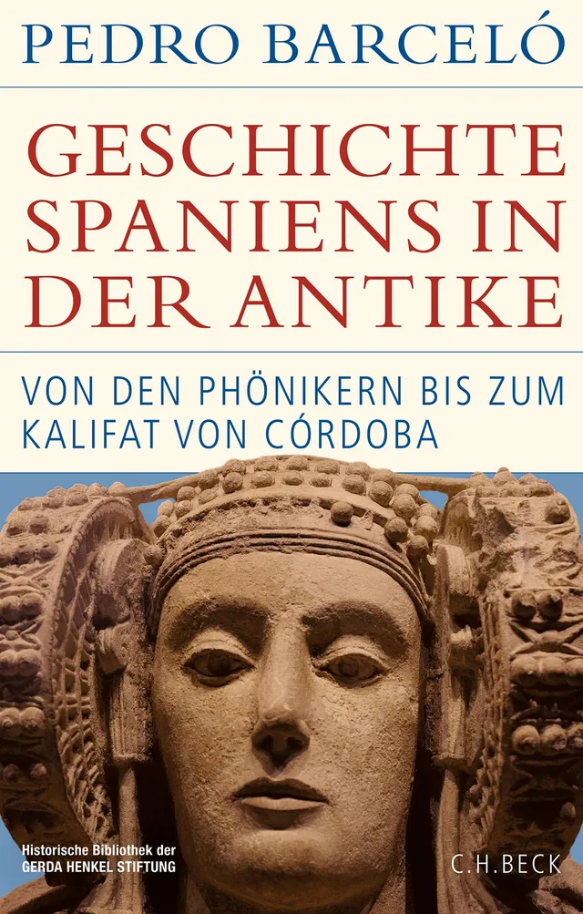 c-h-beck-geschichte-spaniens-in-der-antike-historische-bibliothek-der-gerda-henk image 1