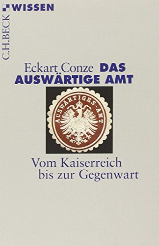 c-h-beck-das-ausw-rtige-amt-vom-kaiserreich-bis-zur-gegenwart-taschenbuch-c-h-be image 2