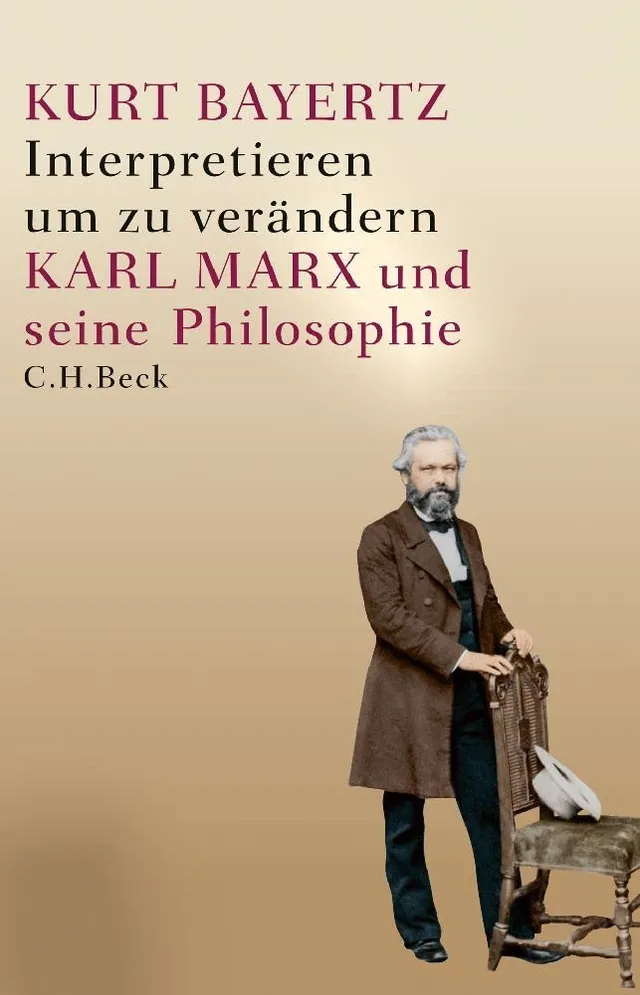 c-h-beck-interpretieren-um-zu-ver-ndern-karl-marx-und-seine-philosophie-paperbac image 1