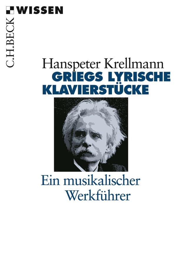 c-h-beck-griegs-lyrische-klavierst-cke-ein-musikalischer-werkf-hrer-paperback image 1