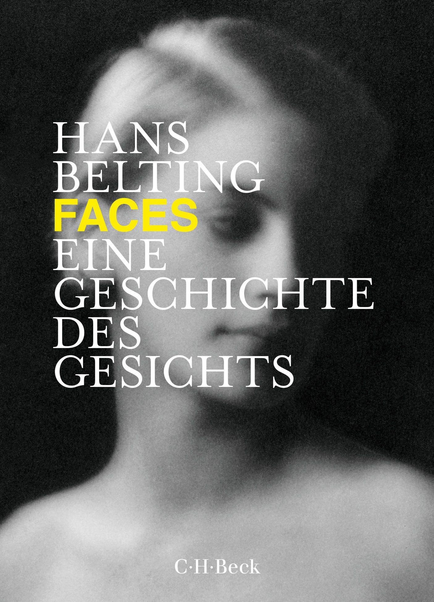 c-h-beck-faces-eine-geschichte-des-gesichts-beck-paperback-buch image 1
