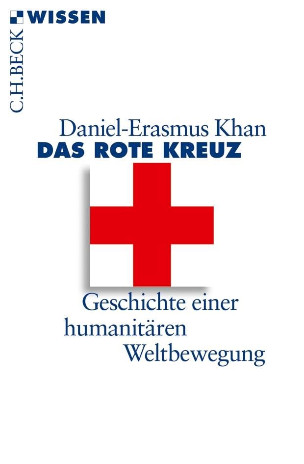 c-h-beck-das-rote-kreuz-geschichte-einer-humanit-ren-weltbewegung-buch-c-h-beck- image 1