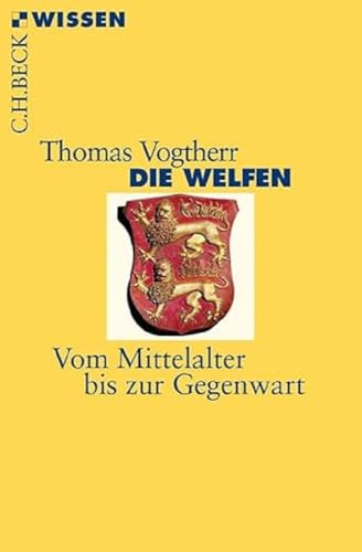 c-h-beck-die-welfen-vom-mittelalter-bis-zur-gegenwart-c-h-beck-wissen image 2