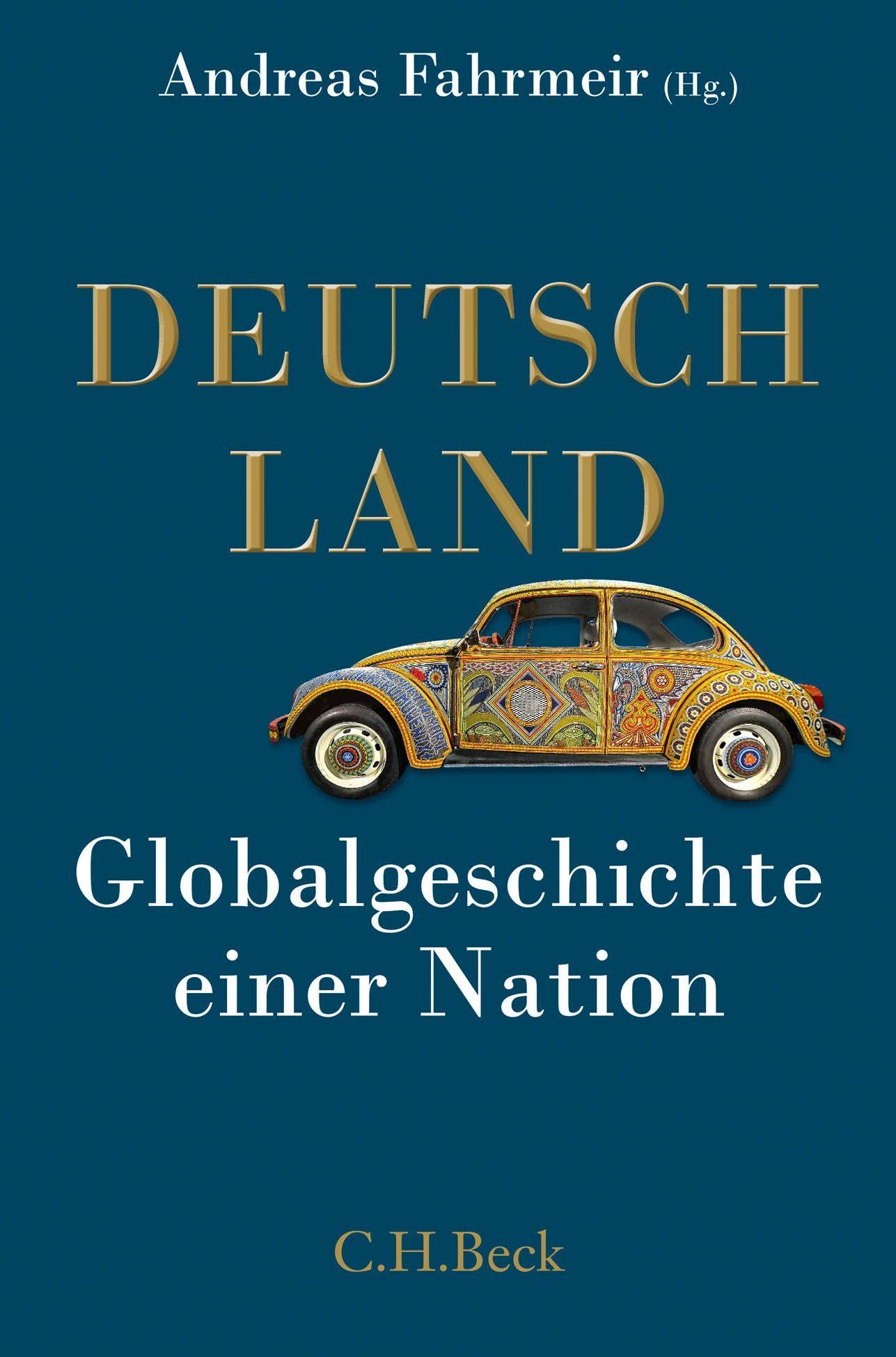 c-h-beck-deutschland-globalgeschichte-einer-nation-paperback image 1