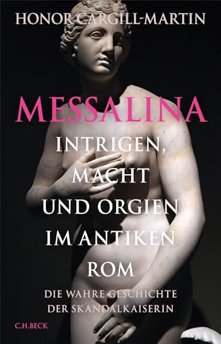 c-h-beck-messalina-intrigen-macht-und-orgien-im-antiken-rom-paperback image 2