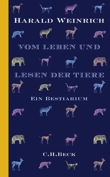 c-h-beck-vom-leben-und-lesen-der-tiere-ein-bestiarium-paperback image 1