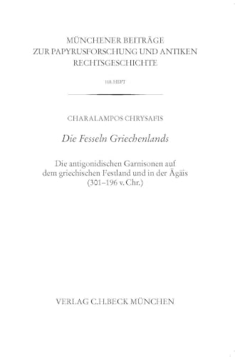 c-h-beck-m-nchener-beitr-ge-heft-118-paperback-die-fesseln-griechenlands-antigon image 2