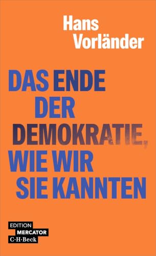 c-h-beck-das-ende-der-demokratie-wie-wir-sie-kannten-ein-nachruf-beck-paperback image 2