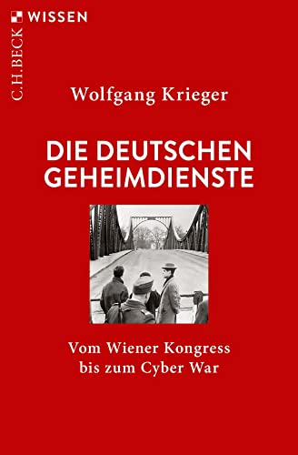 c-h-beck-die-deutschen-geheimdienste-vom-wiener-kongress-bis-zum-cyber-war-c-h-b image 2