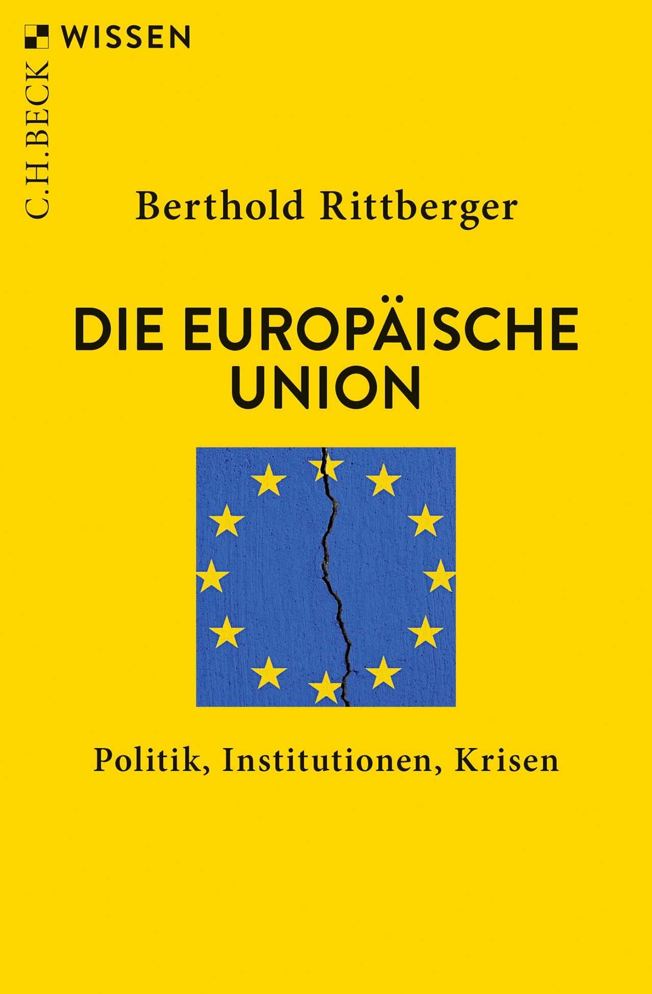 c-h-beck-die-europ-ische-union-politik-institutionen-krisen-c-h-beck-wissen-sach image 1