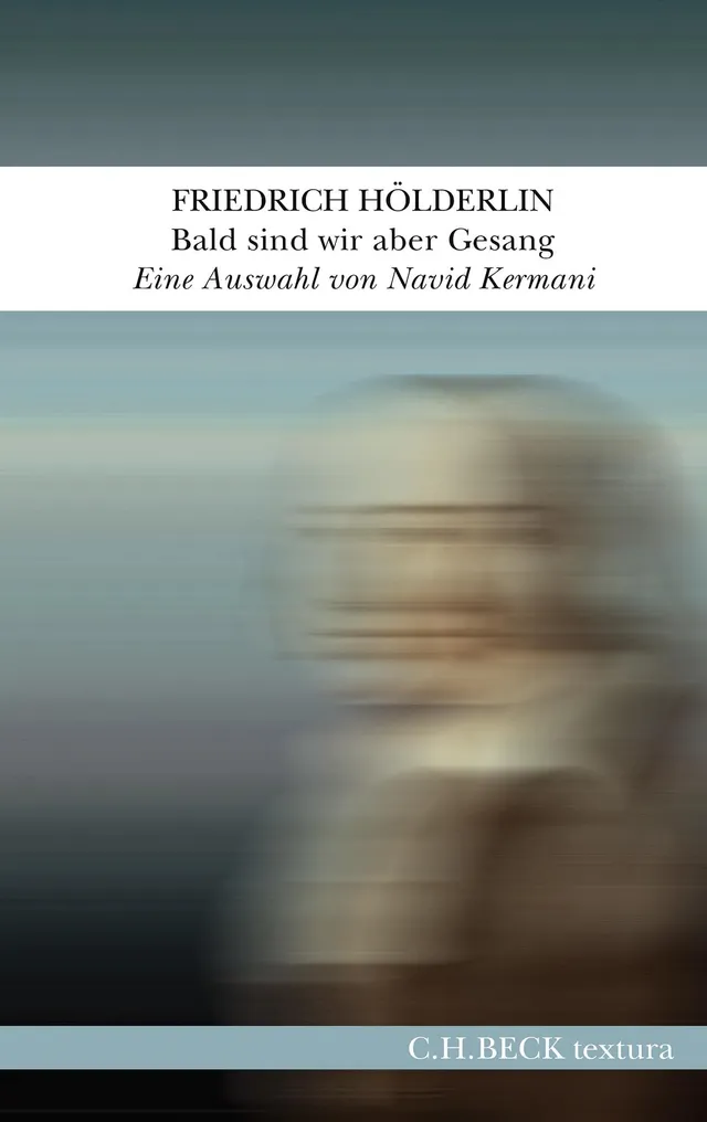 c-h-beck-bald-sind-wir-aber-gesang-textura-auswahl-aus-werken-und-briefen image 1