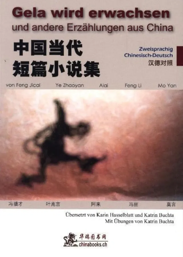 chinabooks-gela-wird-erwachsen-und-andere-erz-hlungen-aus-china-zweisprachig image 1