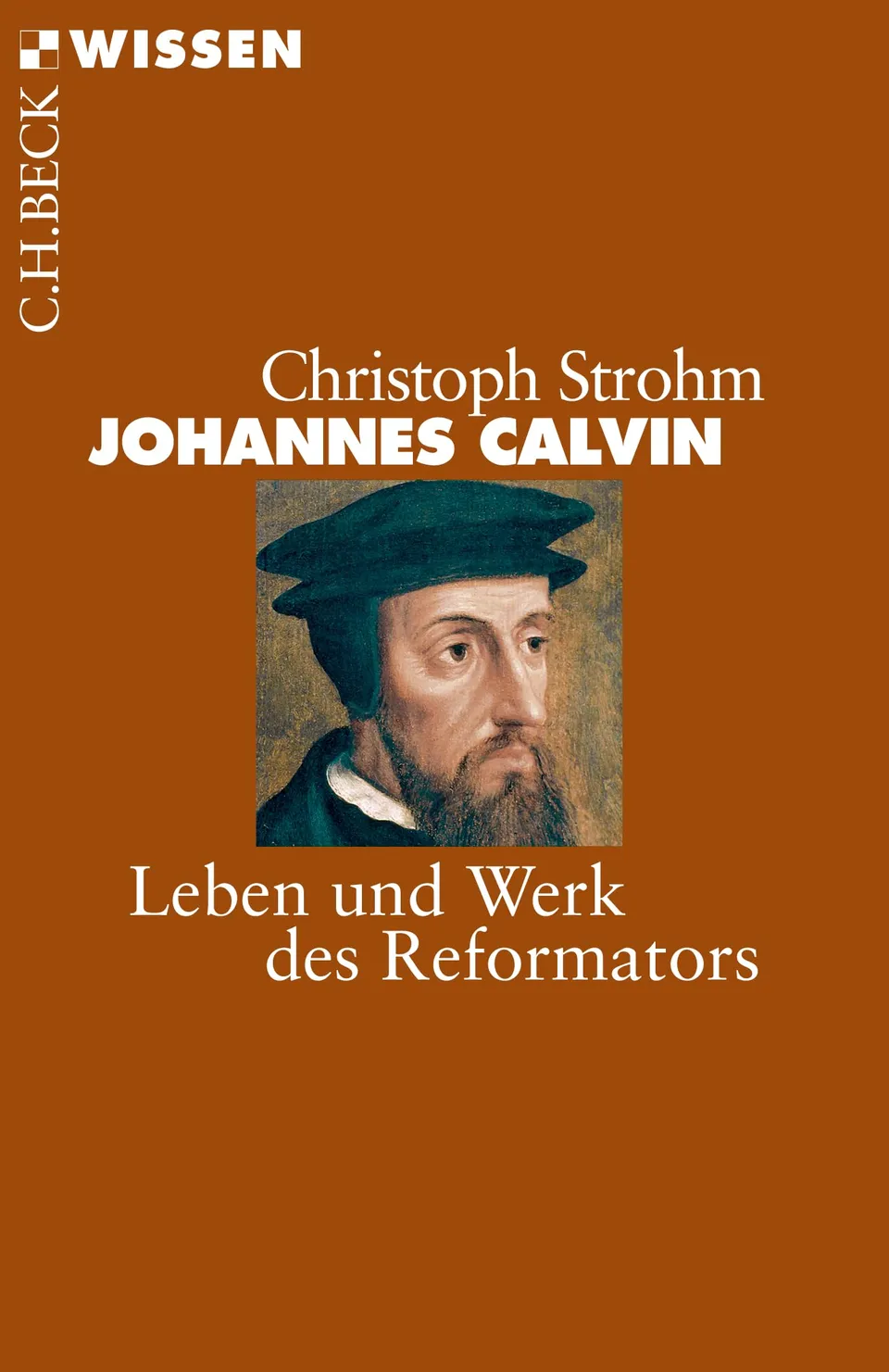 c-h-beck-johannes-calvin-leben-und-werk-des-reformators-c-h-beck-wissen-taschenb image 1
