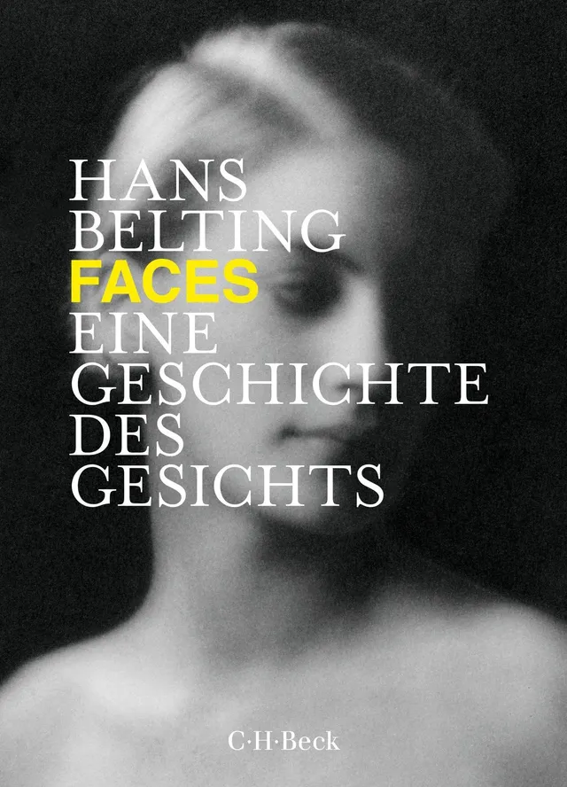 c-h-beck-faces-eine-geschichte-des-gesichts-beck-paperback-buch image 1