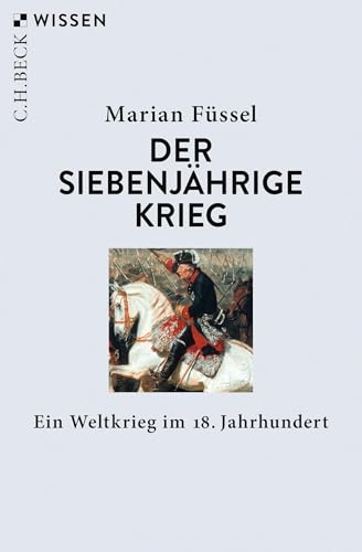 c-h-beck-der-siebenj-hrige-krieg-ein-weltkrieg-im-18-jahrhundert-c-h-beck-wissen image 2